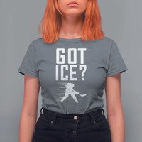 Got Ice T Shirt For Women Funny Youth Ice Hockey Gift - Wonder Print Shop