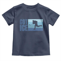 Got Ice Toddler T Shirt Ocean Blue Retro Ice Hockey Sport Lover Gift - Wonder Print Shop