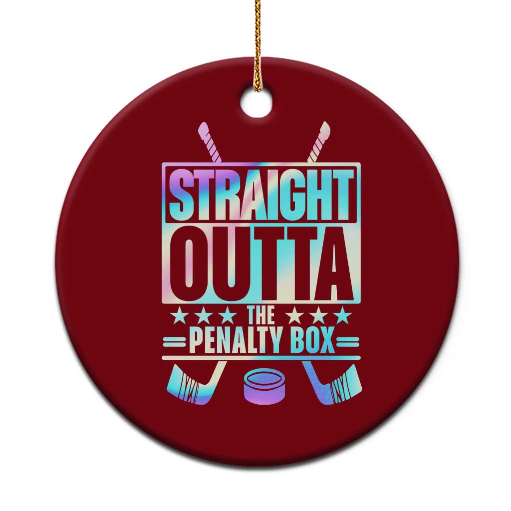 Straight Outta The Penalty Box Ceramic Ornament Iridescent Effect Hockey Player Gift - Wonder Print Shop