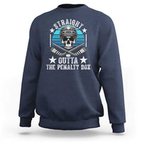 Straight Outta The Penalty Box Hockey Sweatshirt Funny Skull Player Gift - Wonder Print Shop