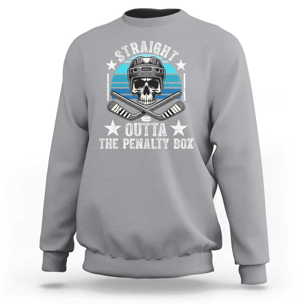 Straight Outta The Penalty Box Hockey Sweatshirt Funny Skull Player Gift - Wonder Print Shop