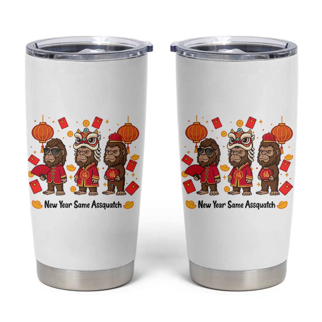 Funny New Year Same Assquatch Tumbler Cup Bigfoot Lover - Wonder Print Shop