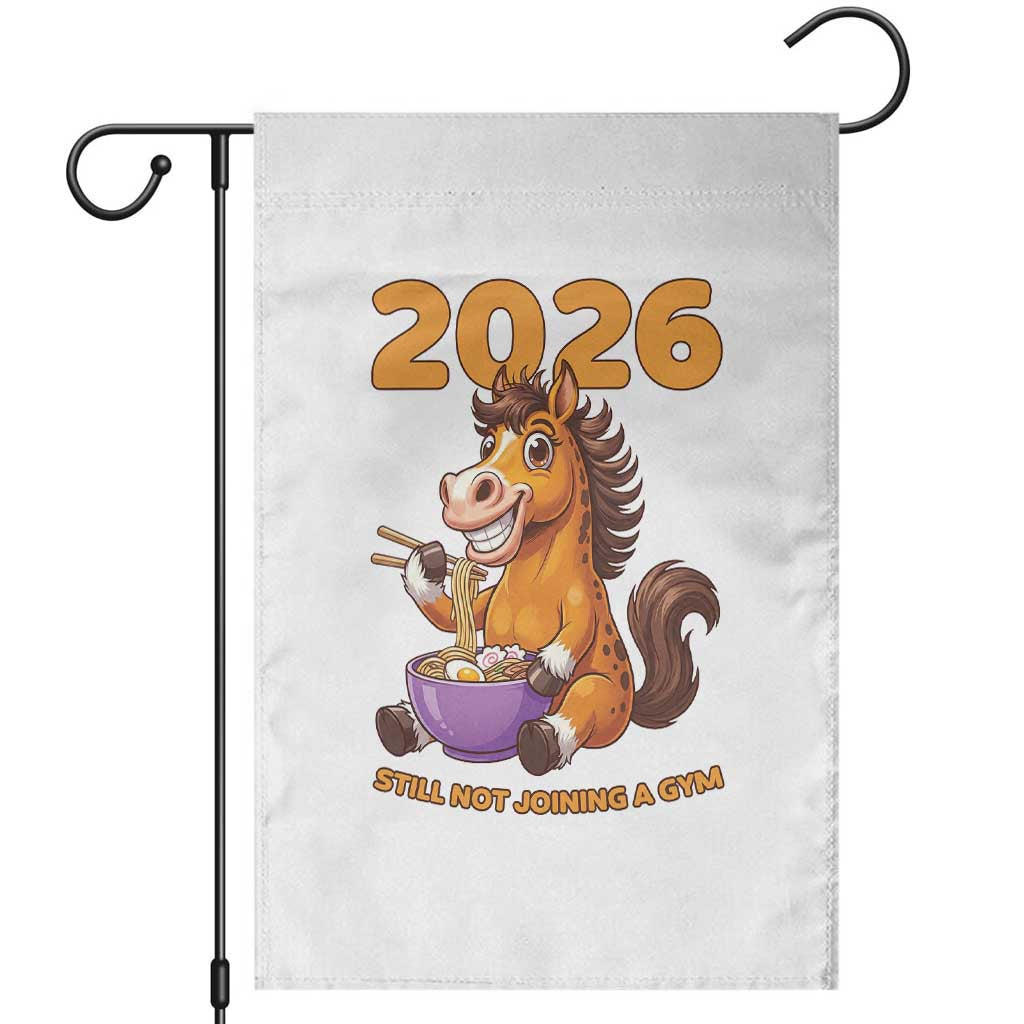 Still Not Joining A Gym Lunar New Year Garden Flag Funny Horse Eating Ramen - Wonder Print Shop