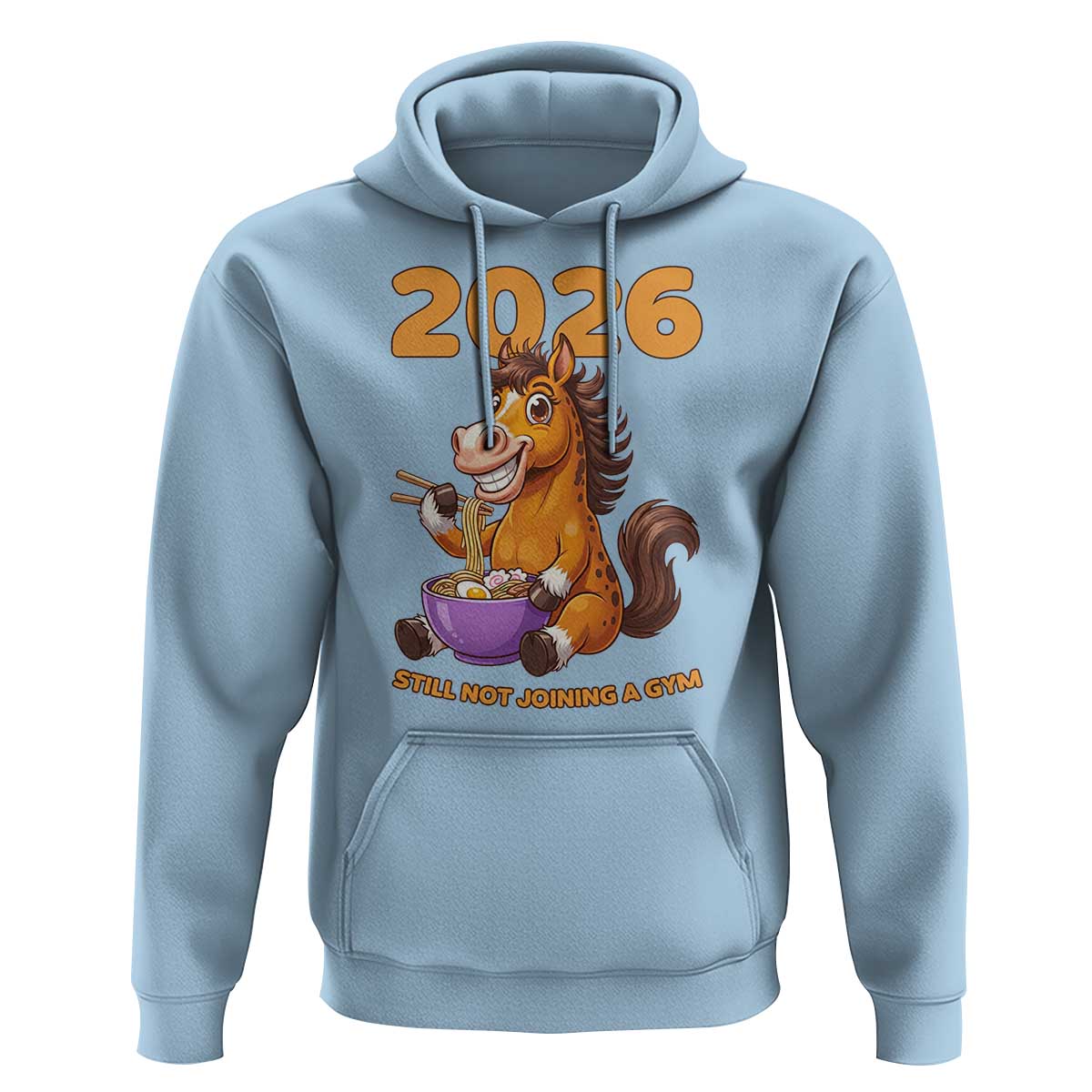 Still Not Joining A Gym Lunar New Year Hoodie Funny Horse Eating Ramen - Wonder Print Shop