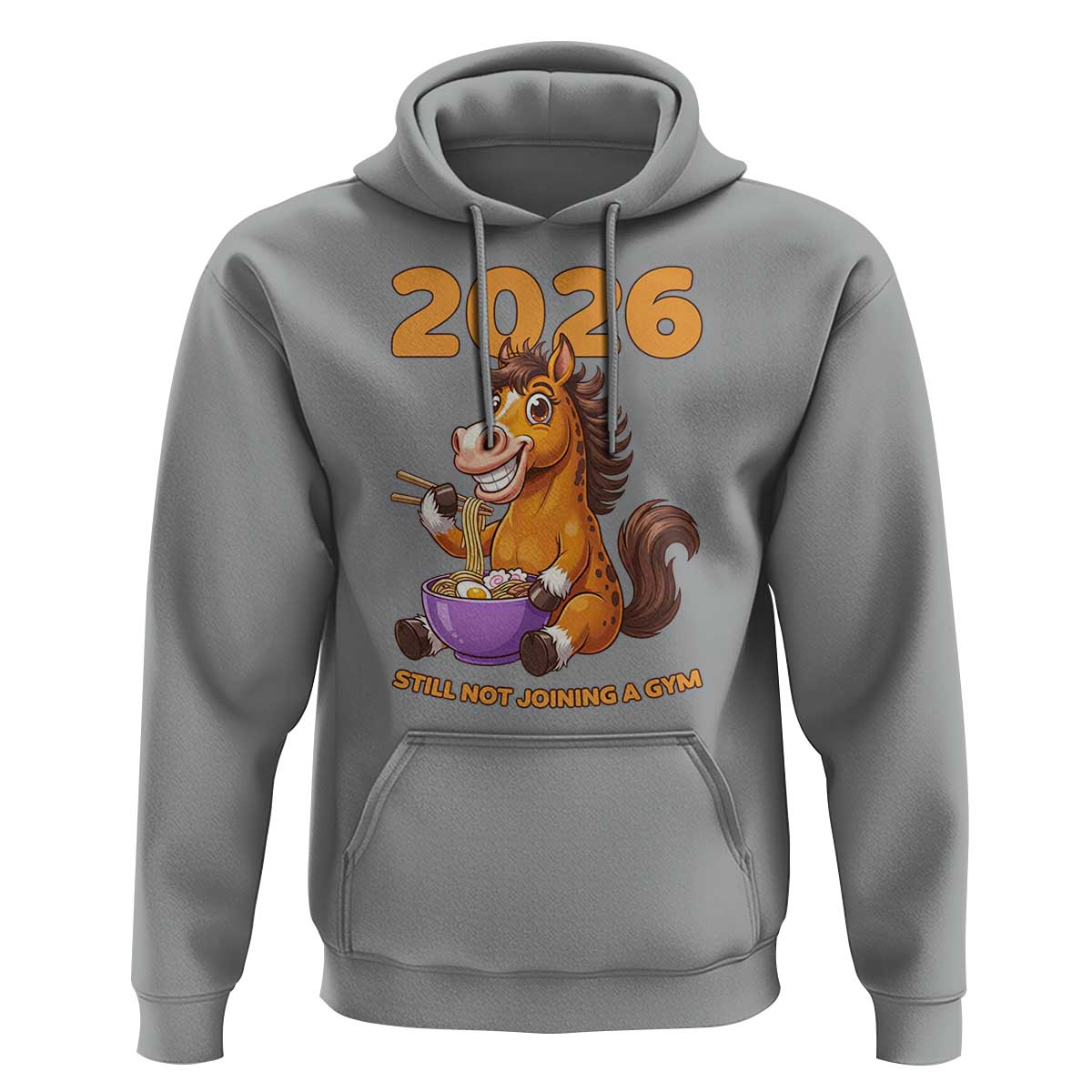 Still Not Joining A Gym Lunar New Year Hoodie Funny Horse Eating Ramen - Wonder Print Shop
