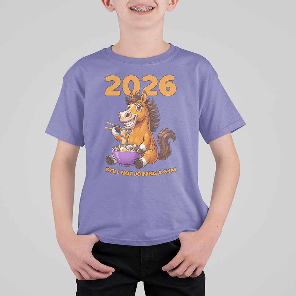 Still Not Joining A Gym Lunar New Year T Shirt For Kid Funny Horse Eating Ramen - Wonder Print Shop
