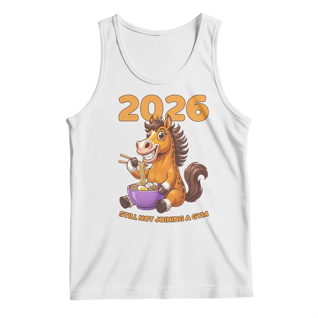 Still Not Joining A Gym Lunar New Year Tank Top Funny Horse Eating Ramen - Wonder Print Shop
