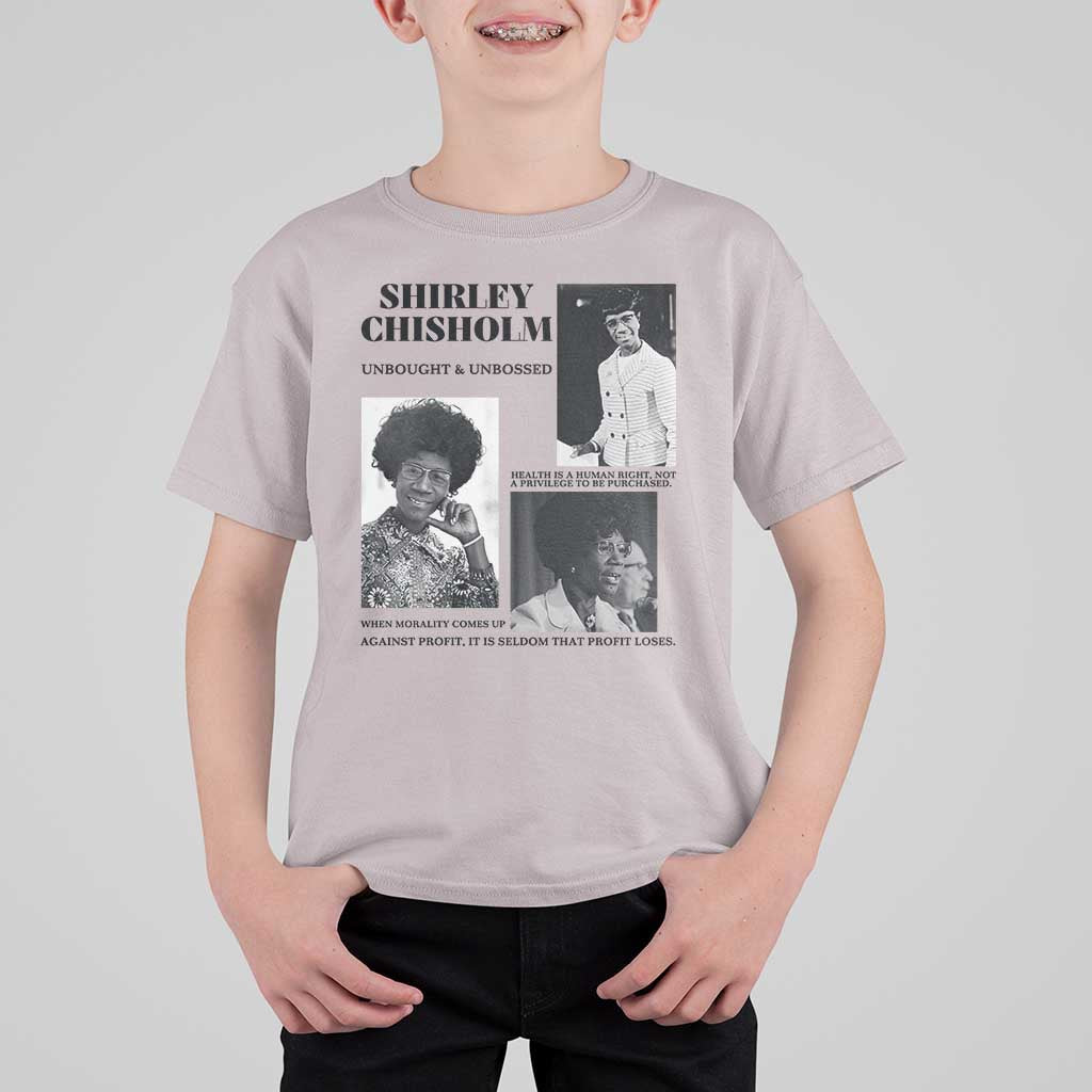 Shirley Chisholm Unbought And Unbossed T Shirt For Kid Vintage Feminist Poster