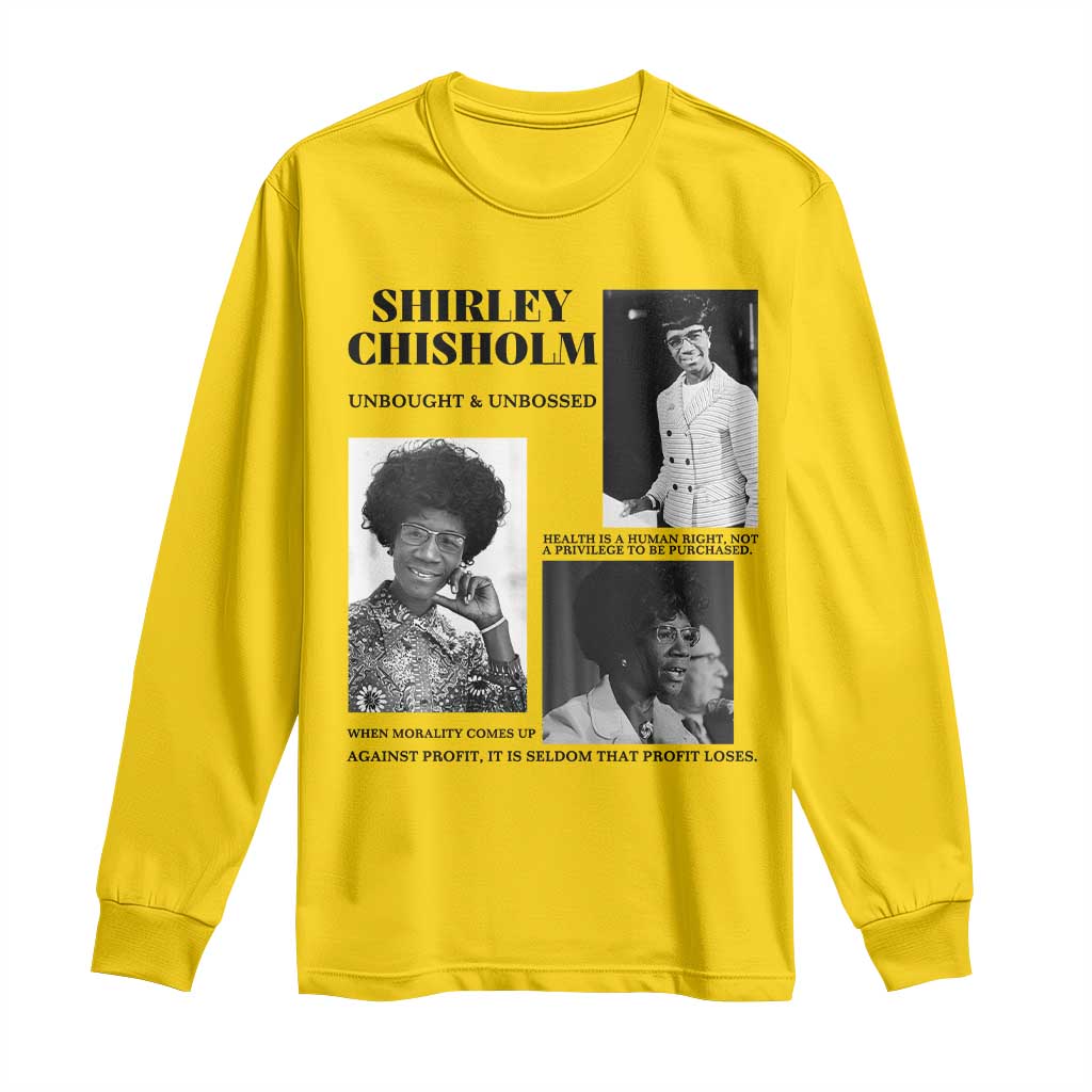 Shirley Chisholm Unbought And Unbossed Long Sleeve Shirt Vintage Feminist Poster