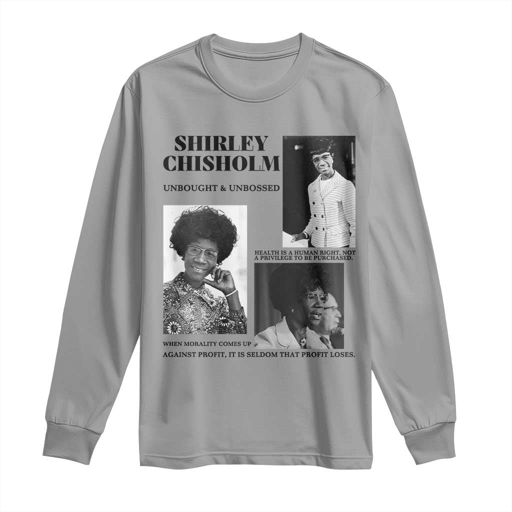 Shirley Chisholm Unbought And Unbossed Long Sleeve Shirt Vintage Feminist Poster