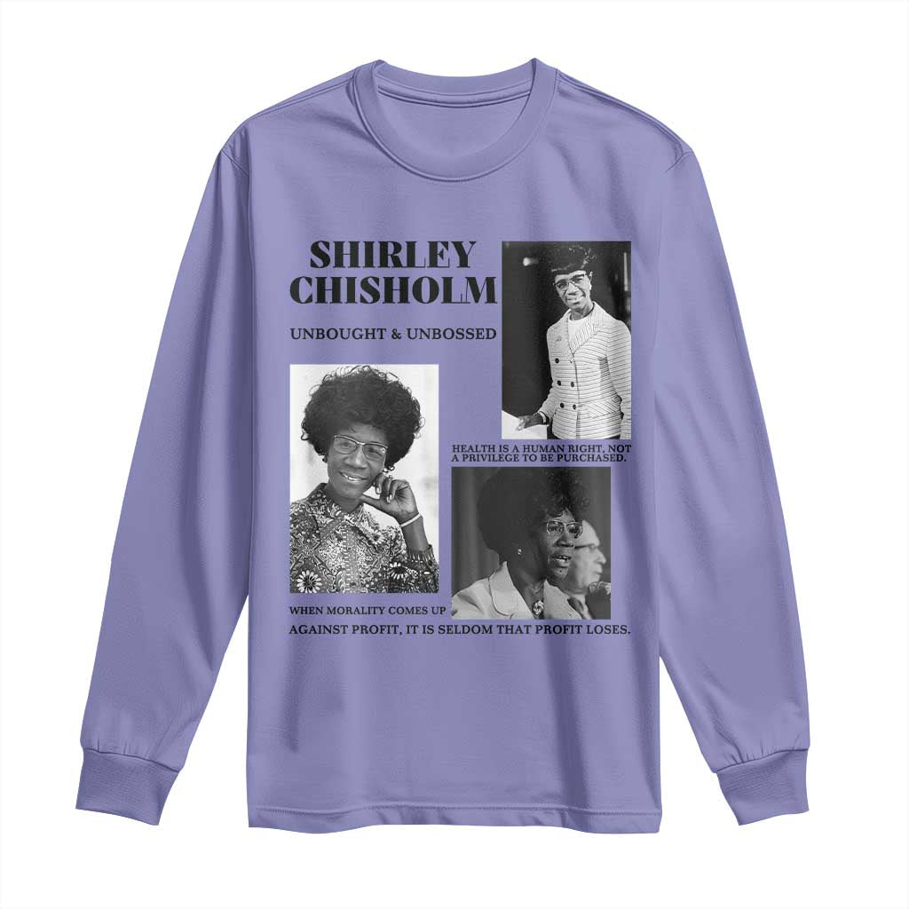 Shirley Chisholm Unbought And Unbossed Long Sleeve Shirt Vintage Feminist Poster