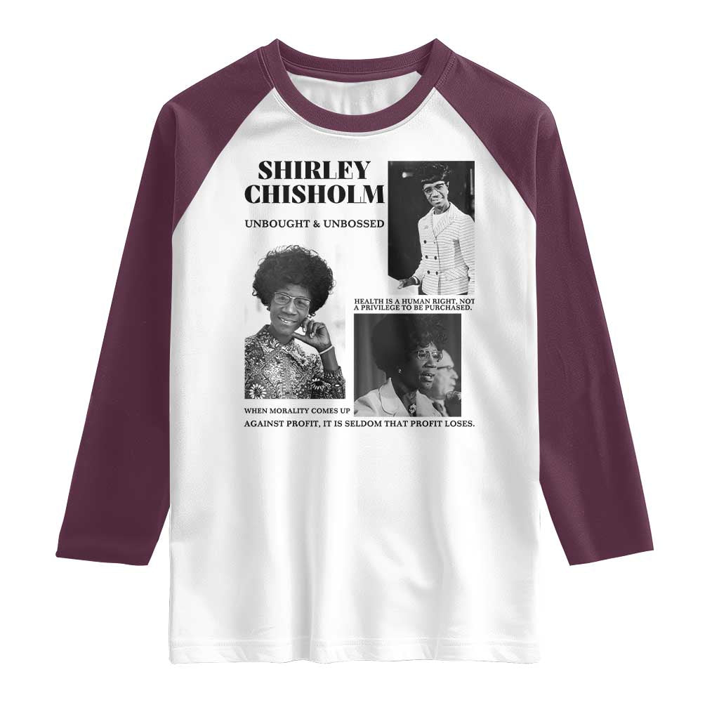 Shirley Chisholm Unbought And Unbossed Raglan Shirt Vintage Feminist Poster
