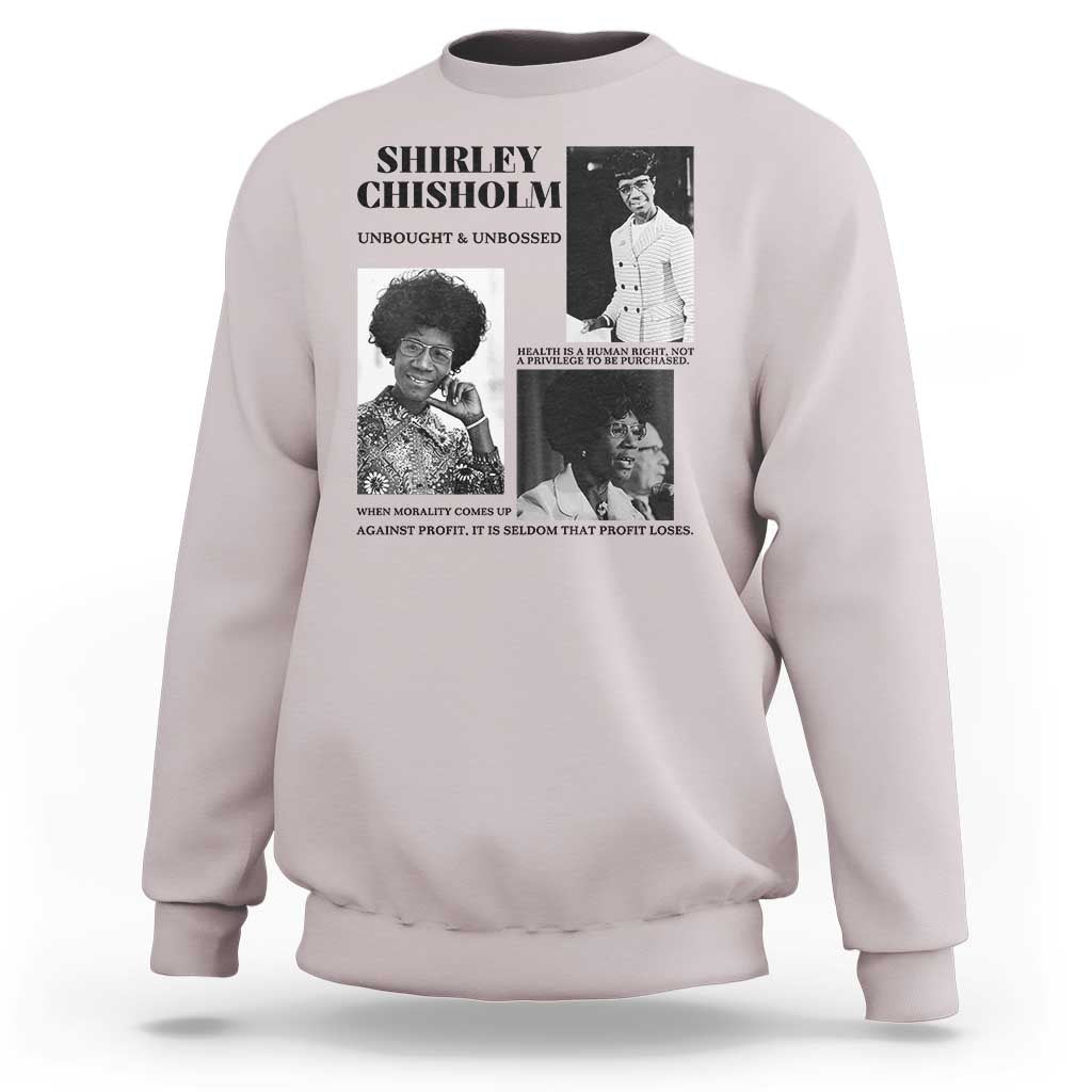 Shirley Chisholm Unbought And Unbossed Sweatshirt Vintage Feminist Poster