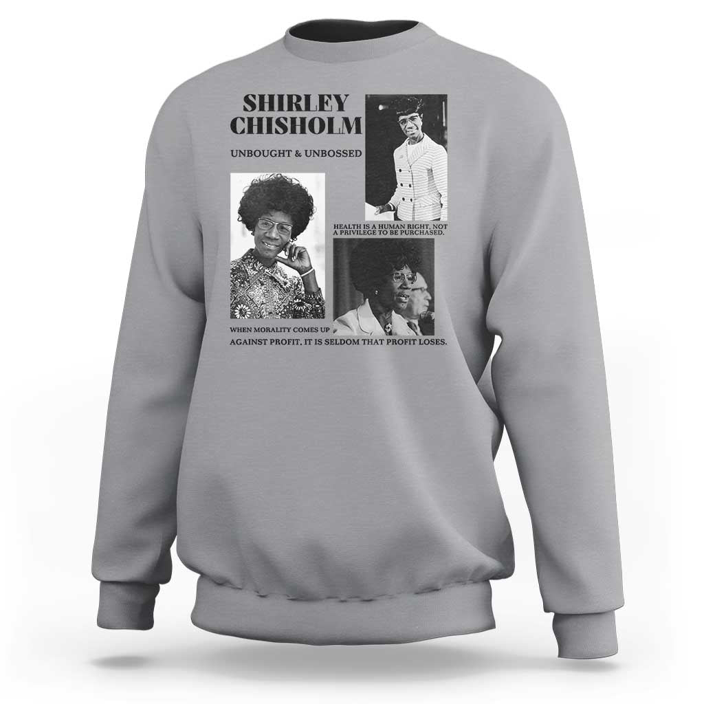 Shirley Chisholm Unbought And Unbossed Sweatshirt Vintage Feminist Poster