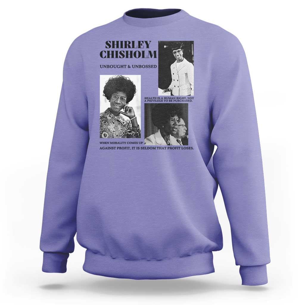 Shirley Chisholm Unbought And Unbossed Sweatshirt Vintage Feminist Poster