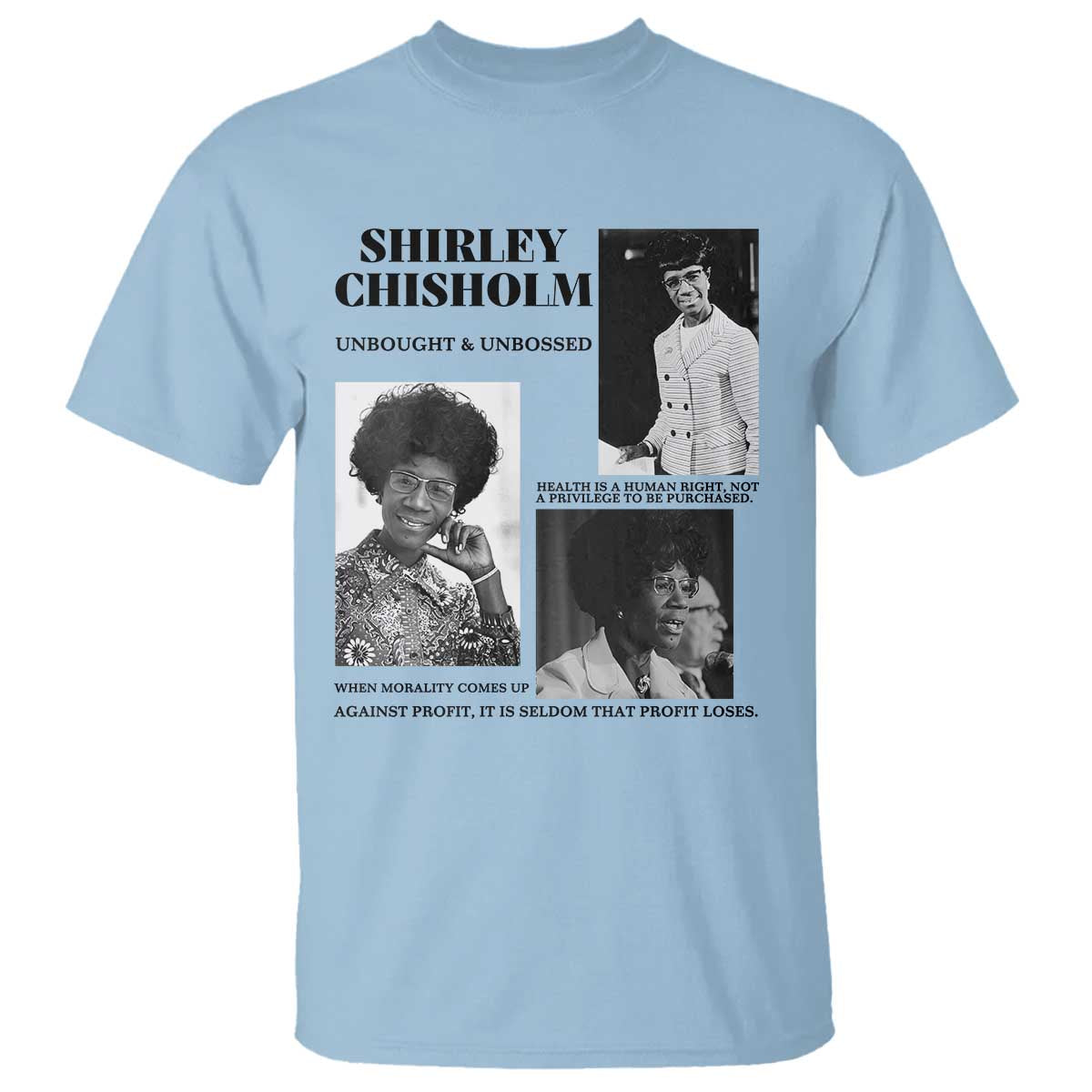 Shirley Chisholm Unbought And Unbossed T Shirt Vintage Feminist Poster