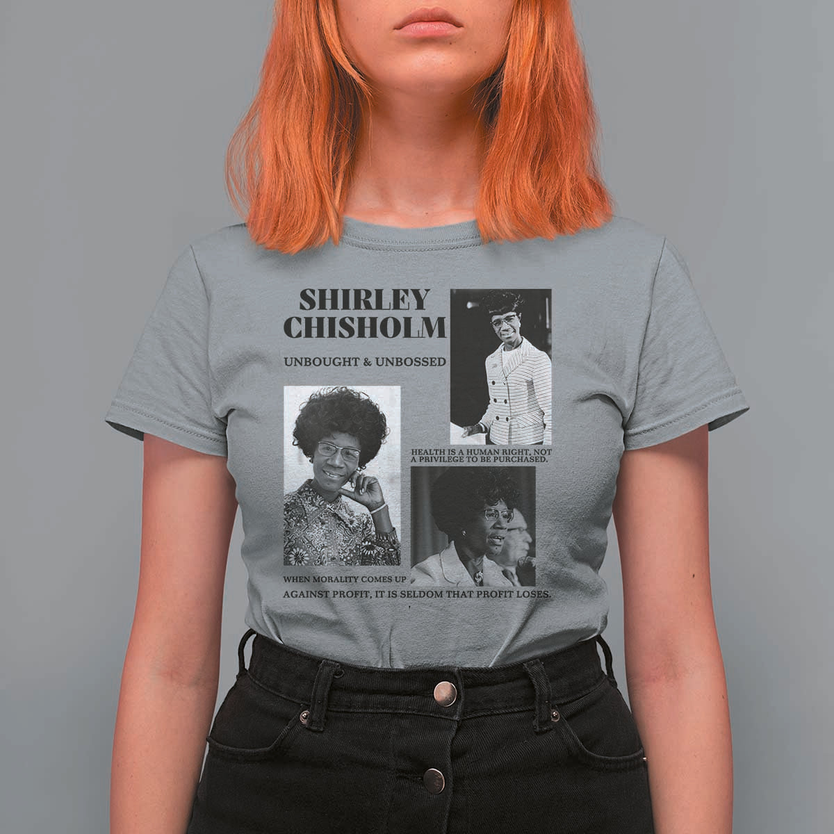 Shirley Chisholm Unbought And Unbossed T Shirt For Women Vintage Feminist Poster