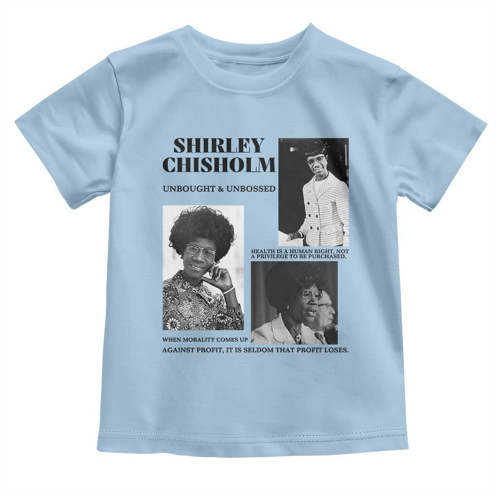 Shirley Chisholm Unbought And Unbossed Toddler T Shirt Vintage Feminist Poster