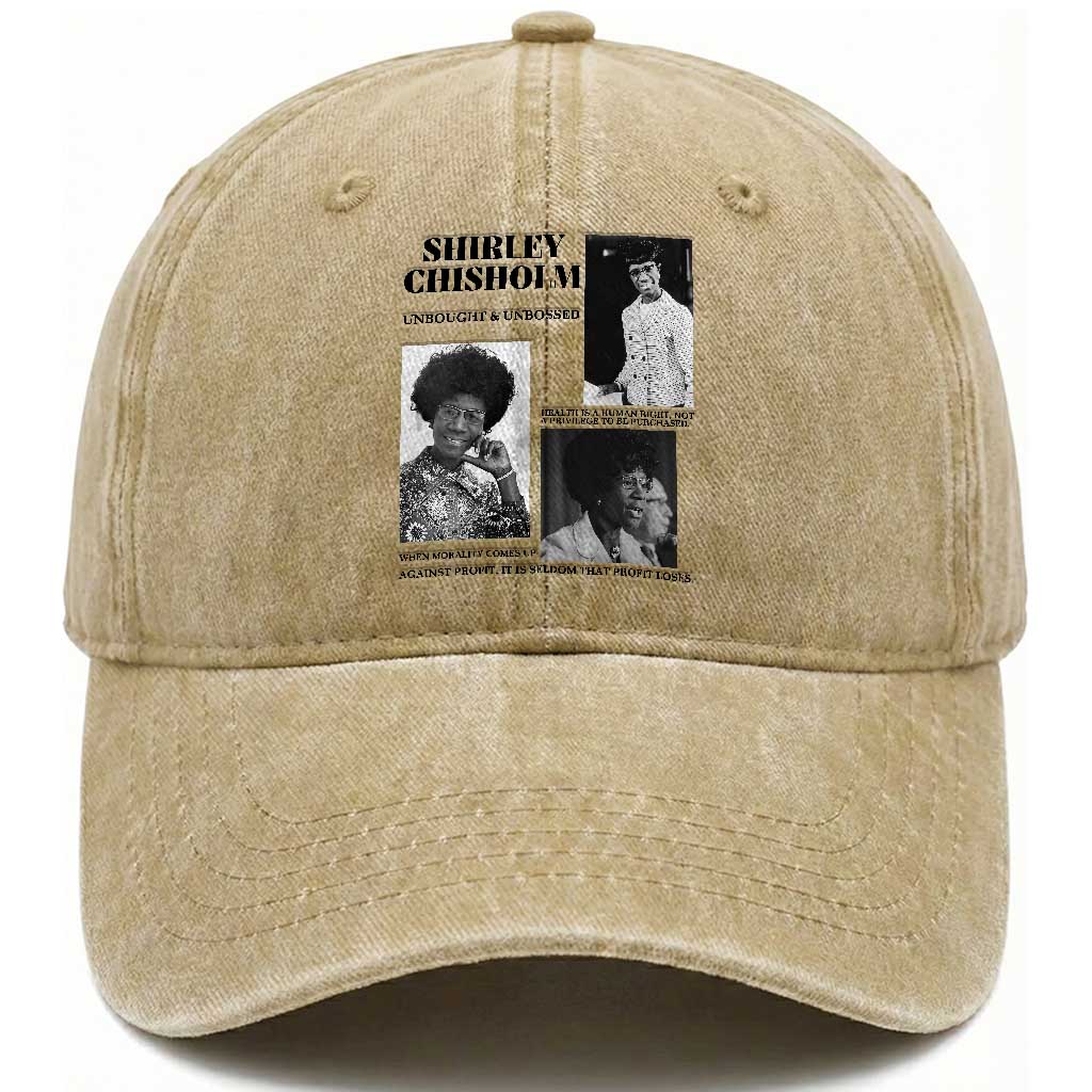 Shirley Chisholm Unbought And Unbossed Washed Cotton Baseball Cap Vintage Feminist Poster