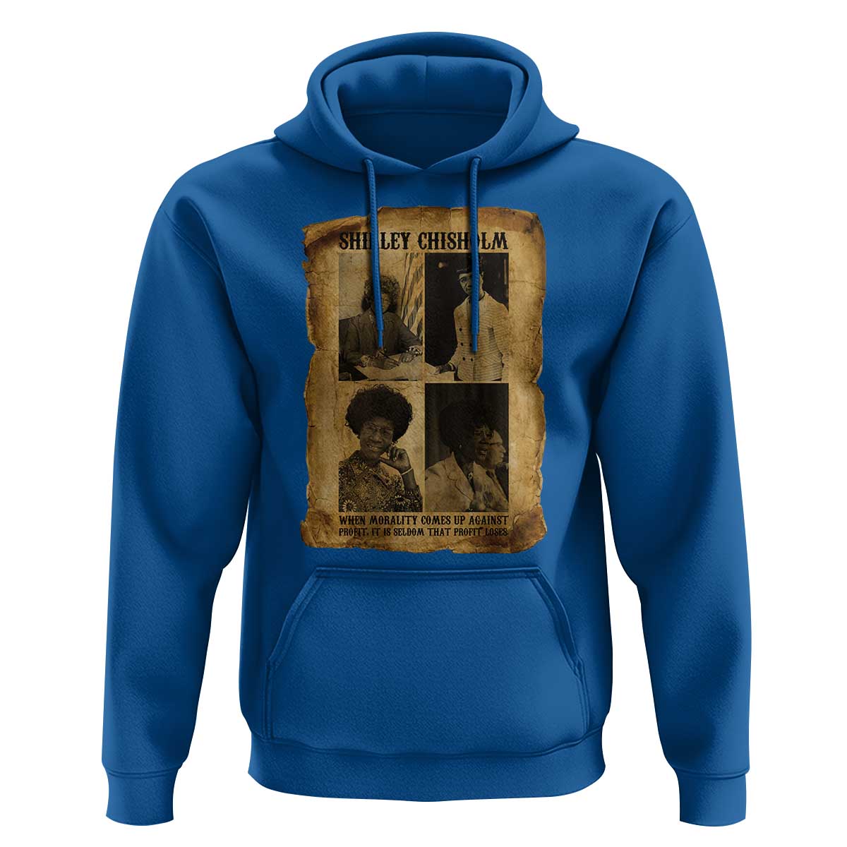 Vintage Shirley Chisholm Hoodie When Morality Meets Profit Quote