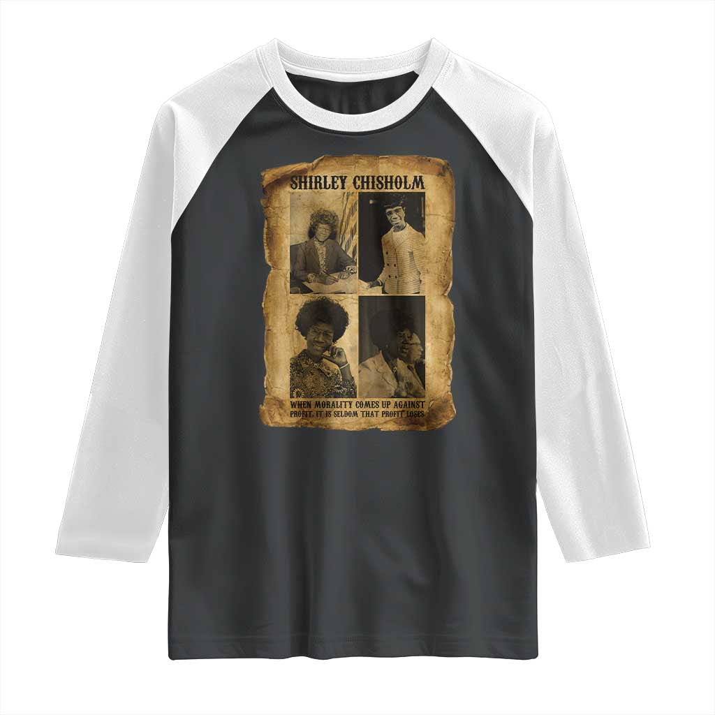 Vintage Shirley Chisholm Raglan Shirt When Morality Meets Profit Quote