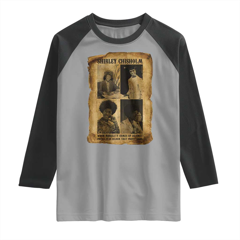 Vintage Shirley Chisholm Raglan Shirt When Morality Meets Profit Quote