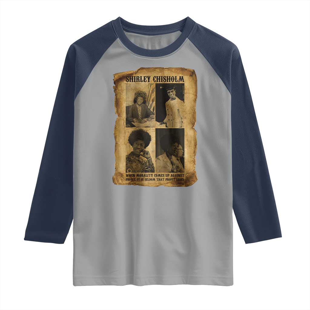 Vintage Shirley Chisholm Raglan Shirt When Morality Meets Profit Quote