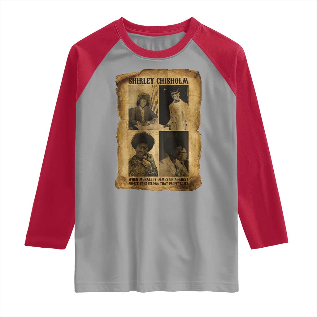 Vintage Shirley Chisholm Raglan Shirt When Morality Meets Profit Quote