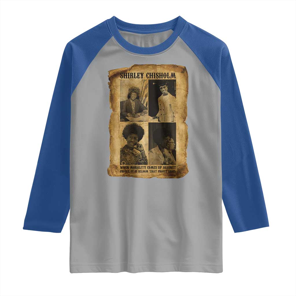 Vintage Shirley Chisholm Raglan Shirt When Morality Meets Profit Quote