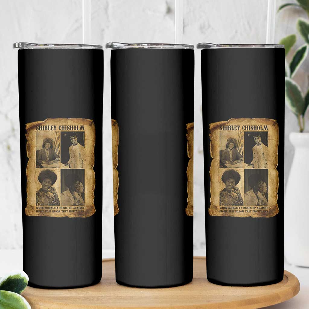 Vintage Shirley Chisholm Skinny Tumbler When Morality Meets Profit Quote