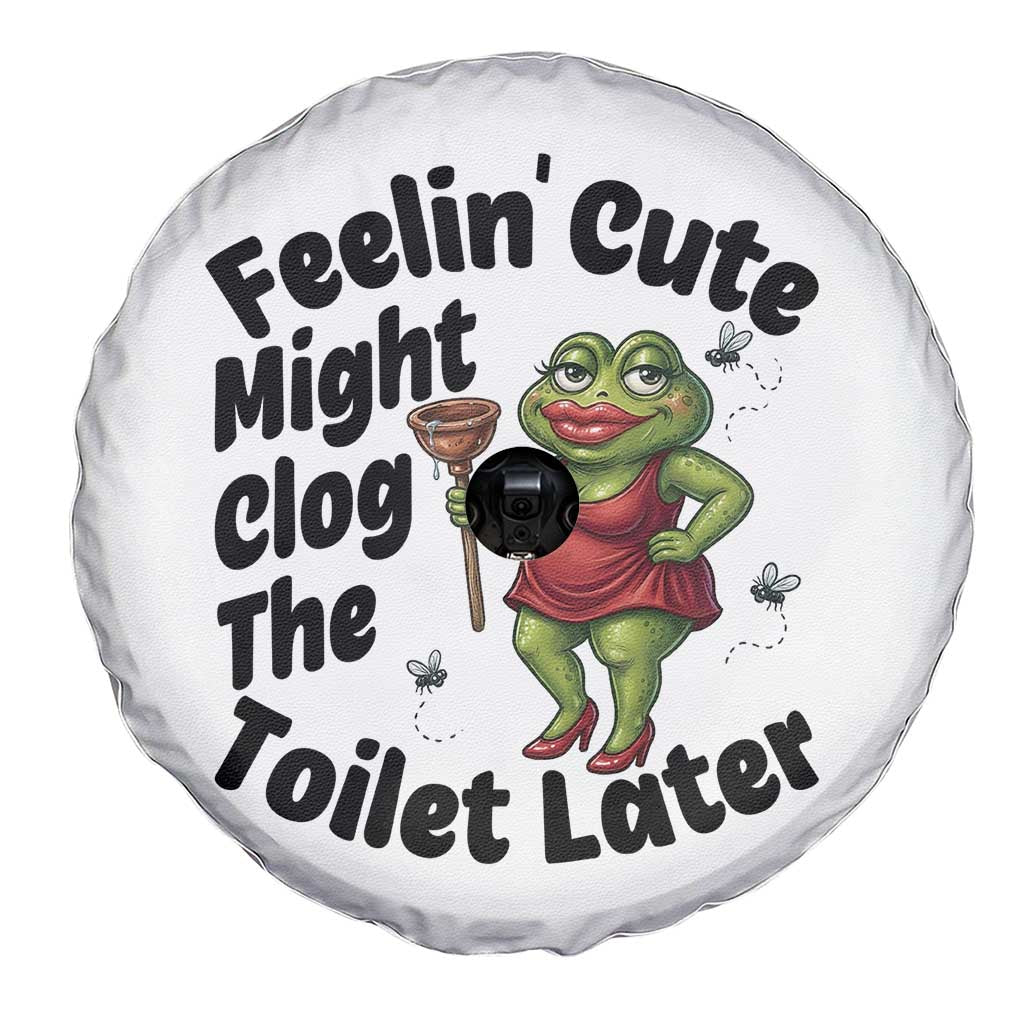 Funny Frog Bathroom Jokes Spare Tire Cover Feeling Cute Might Clog The Toilet Later