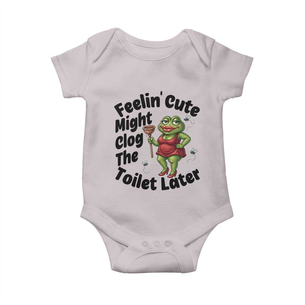Funny Frog Bathroom Jokes Baby Onesie Feeling Cute Might Clog The Toilet Later