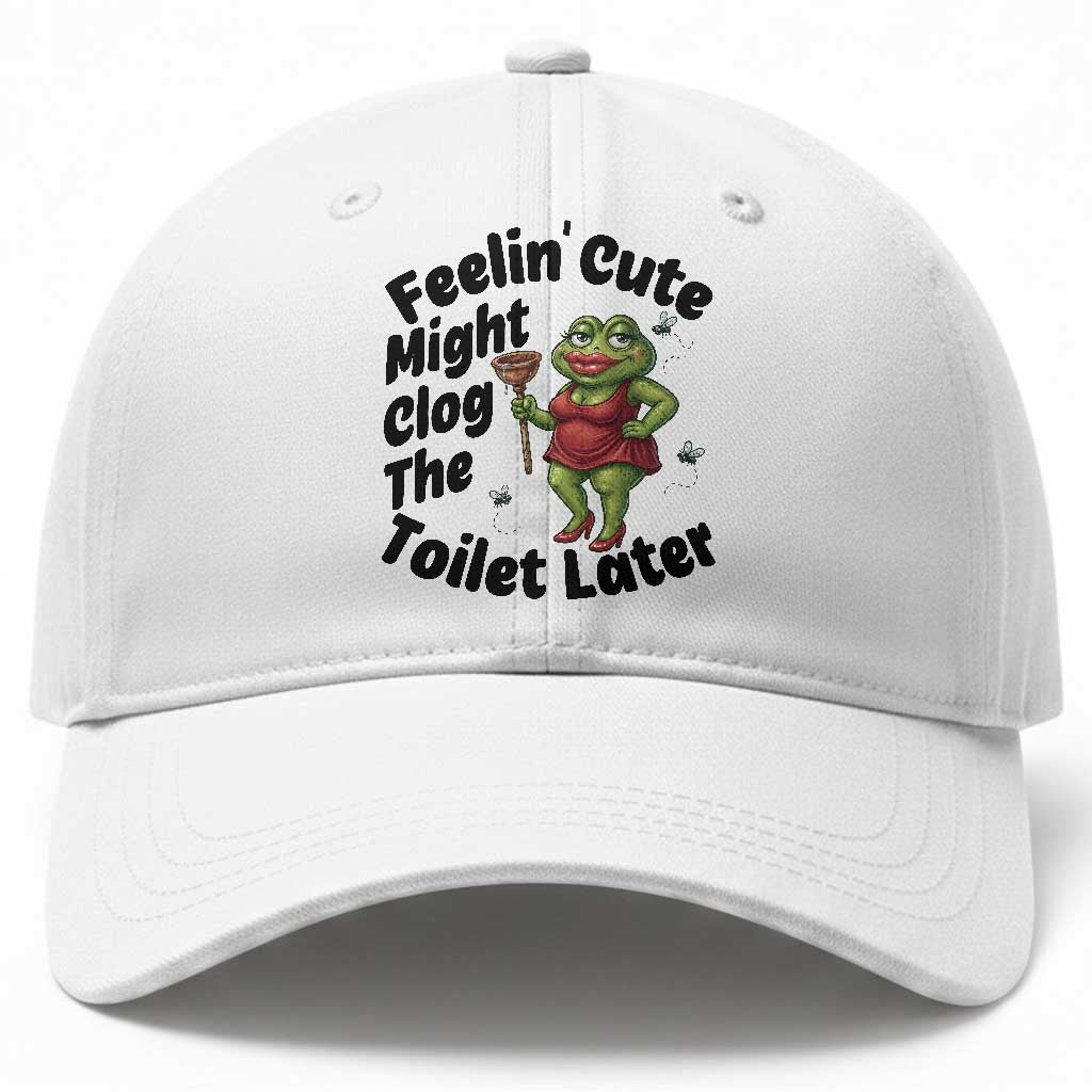 Funny Frog Bathroom Jokes Baseball Cap Feeling Cute Might Clog The Toilet Later