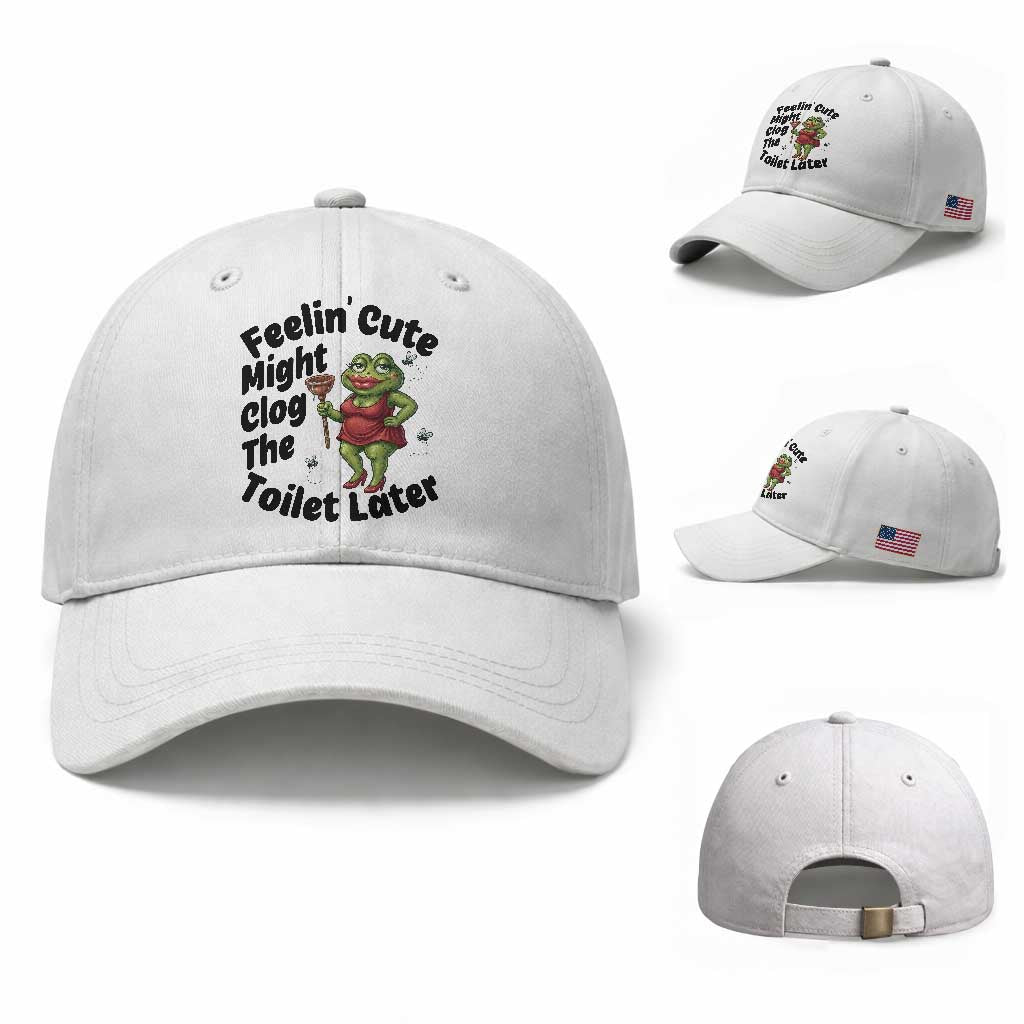 Funny Frog Bathroom Jokes Baseball Cap Feeling Cute Might Clog The Toilet Later