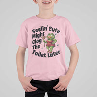 Funny Frog Bathroom Jokes T Shirt For Kid Feeling Cute Might Clog The Toilet Later