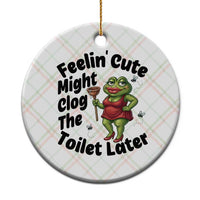 Funny Frog Bathroom Jokes Ceramic Ornament Feeling Cute Might Clog The Toilet Later