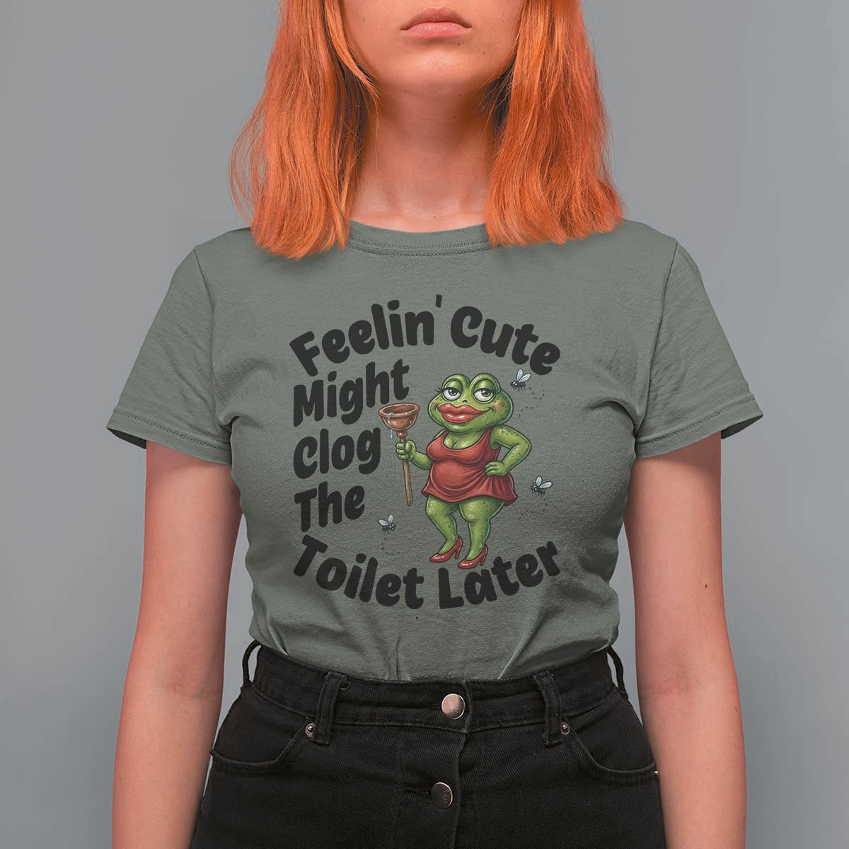 Funny Frog Bathroom Jokes T Shirt For Women Feeling Cute Might Clog The Toilet Later