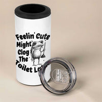 Funny Plumber Frog Gift 4 in 1 Can Cooler Tumbler Feeling Cute Might Clog The Toilet Later