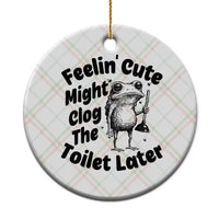 Funny Plumber Frog Gift Ceramic Ornament Feeling Cute Might Clog The Toilet Later