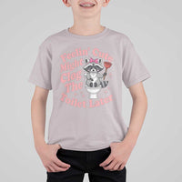 Feeling Cute Might Clog Toilet Later T Shirt For Kid Funny Raccoon