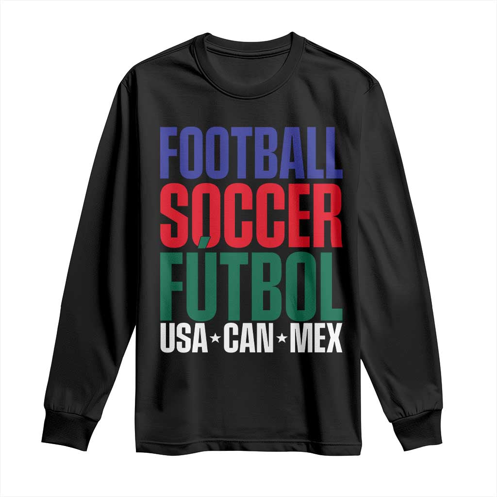 Canada Mexico USA Long Sleeve Shirt Football Fan Gift
