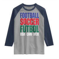 Canada Mexico USA Raglan Shirt Football Fan Gift