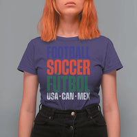 Canada Mexico USA T Shirt For Women Football Fan Gift