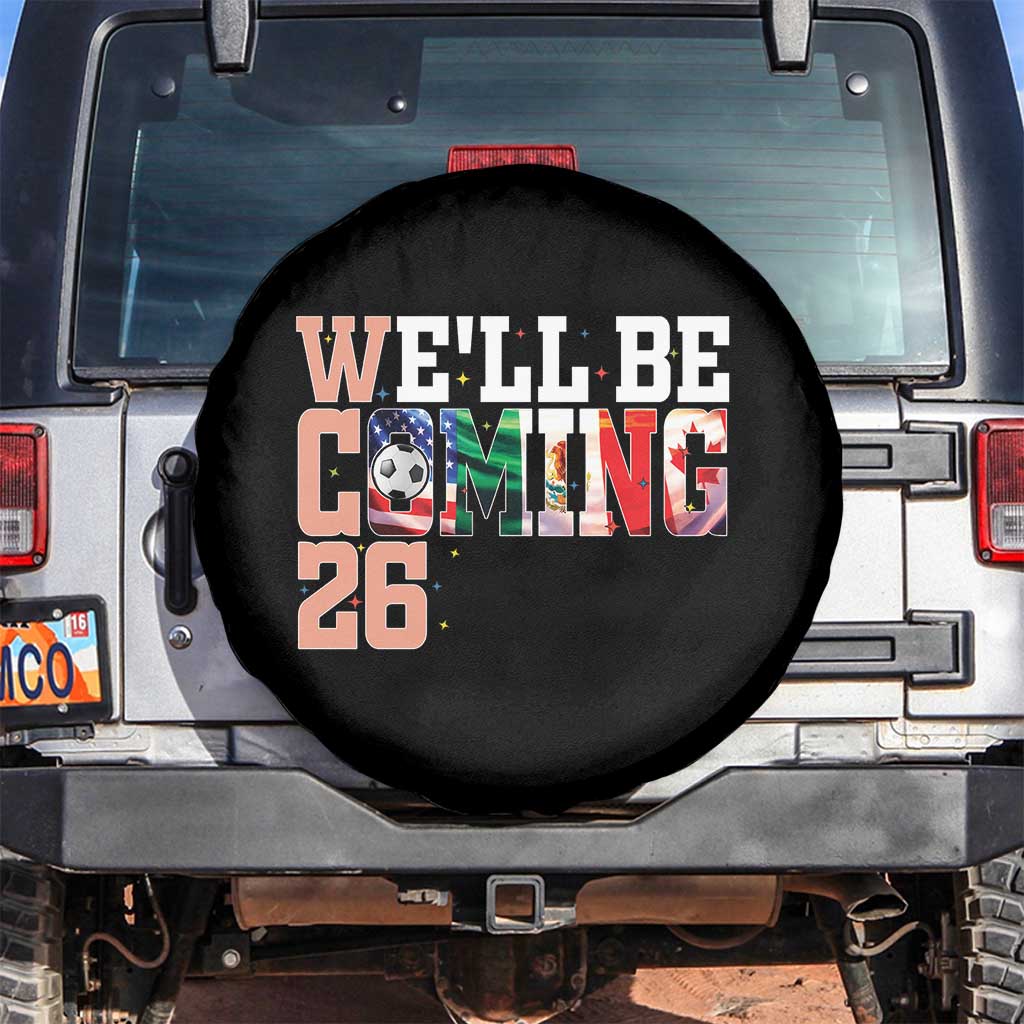 We Will Be Coming 26 Spare Tire Cover USA Mexico Canada Football Supporters Gift