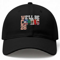 We Will Be Coming 26 Baseball Cap USA Mexico Canada Football Supporters Gift