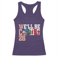 We Will Be Coming 26 Racerback Tank Top USA Mexico Canada Football Supporters Gift