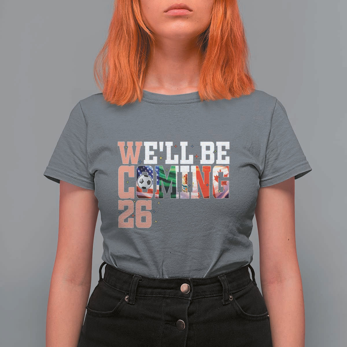 We Will Be Coming 26 T Shirt For Women USA Mexico Canada Football Supporters Gift