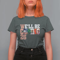 We Will Be Coming 26 T Shirt For Women USA Mexico Canada Football Supporters Gift