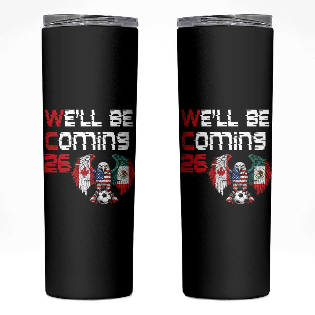 Glitched North America Eagle Soccer Skinny Tumbler We Will Be Coming 26