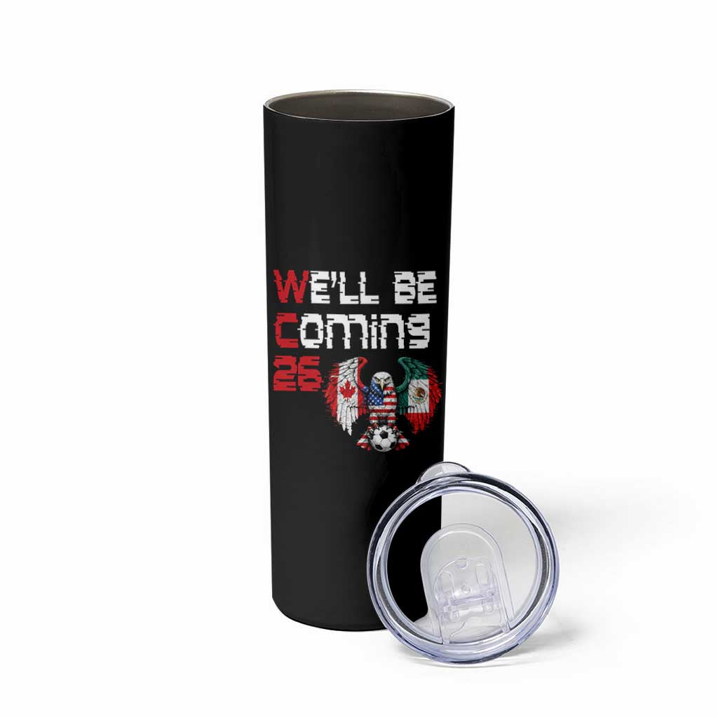 Glitched North America Eagle Soccer Skinny Tumbler We Will Be Coming 26